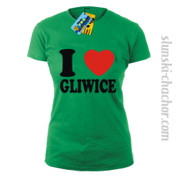 I love Gliwice - koszulka damska - zielony