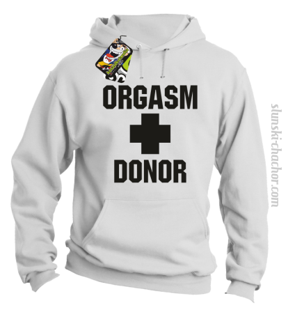 Orgasm Donor - Bluza z kapturem
