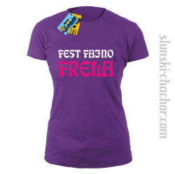 Fest Fajno Frela - koszulka damska z nadrukiem - fioletowy