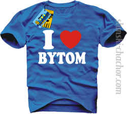 I love Bytom koszulka męska z nadrukiem - blue