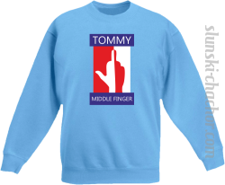Tommy Middle Finger - Bluza dziecięca STANDARD błękit