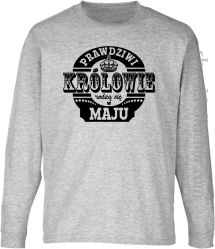 Prawdziwi KRÓLOWIE rodzą się w Maju - Longsleeve dziecięcy melanż 
