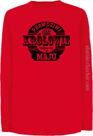 Prawdziwi KRÓLOWIE rodzą się w Maju - Longsleeve dziecięcy czerwona 