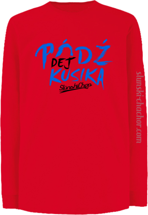 Pódź dej kusika - Longsleeve dziecięcy red