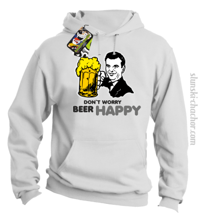 DON'T WORRY BEER HAPPY - Bluza z kapturem