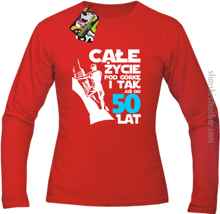 Całe życie pod górkę i tak już od 50 lat - Longsleeve męski 