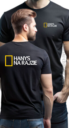 Hanys na rajzie - koszulka męska z dwustronnym nadrukiem