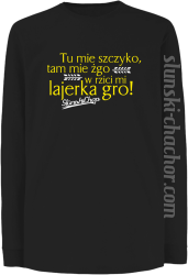 Tu mie szczyko tam mie żgo w rzici mi lajerka gro - Longsleeve dziecięcy czarna