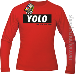 YOLO i nie spie#dol tego - longsleeve męski czerwony