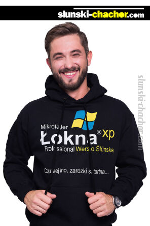 Mikrotajler Łokna XP Professional Wersjo Ślunska Czekej ino, zarozki sztartna - bluza męska z kapturem